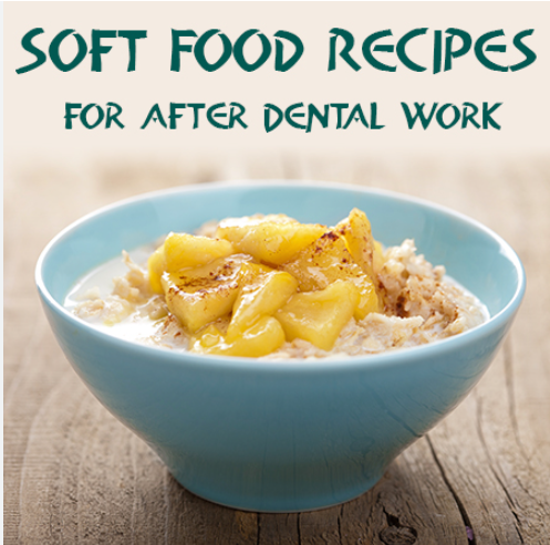 List of 50 soft foods to eat after tooth extraction